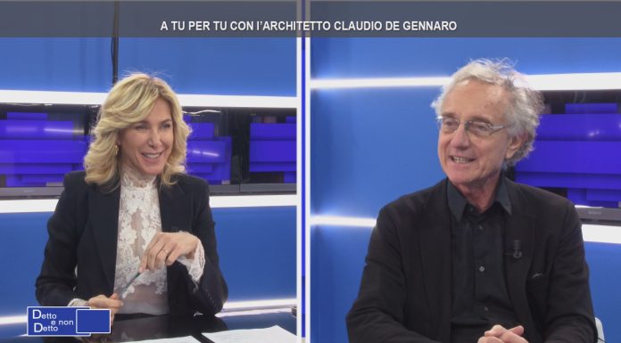 DETTO E NON DETTO – A TU PER TU CON L’ARCHITETTO CLAUDIO DE GENNARO