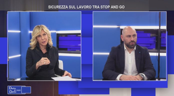 DETTO E NON DETTO – SICUREZZA SUL LAVORO TRA STOP AND GO