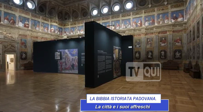 LA BIBBIA ISTORIATA PADOVANA. La città e i suoi affreschi